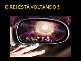 O REI ESTÁ VOLTANDO!!!