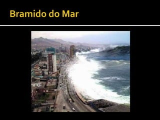Bramido do Mar