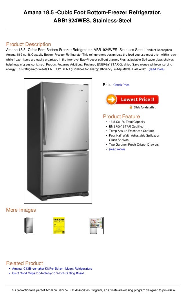 Amana 18.5 cubic foot bottomfreezer refrigerator, abb1924 wes