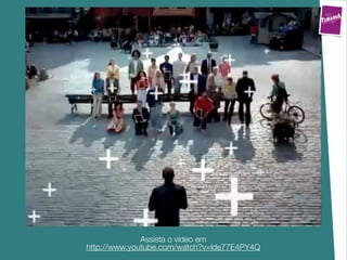 Assista o vídeo em
http://www.youtube.com/watch?v=lde77E4PY4Q
 