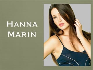 Hanna
Marin

 