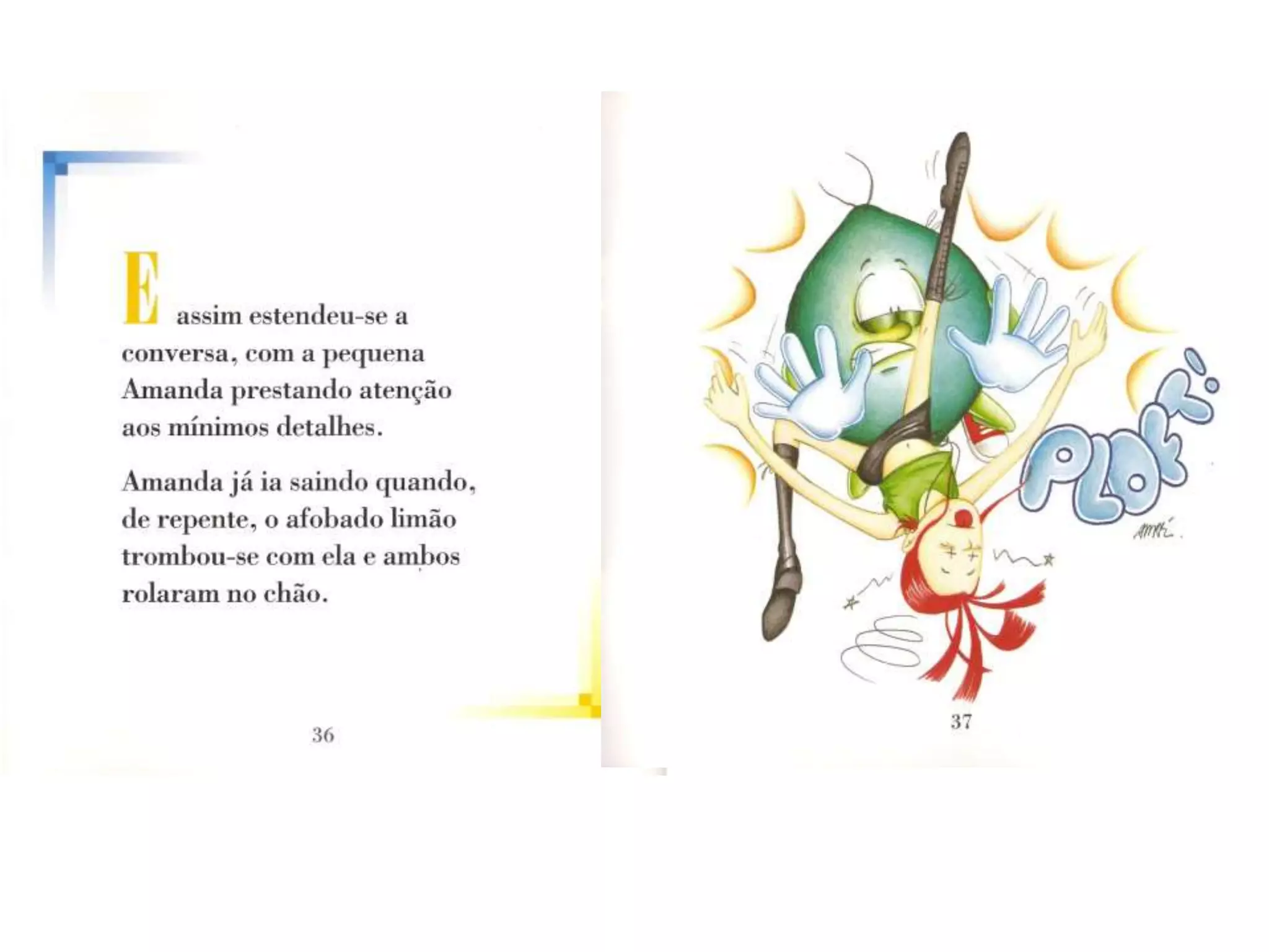 Amanda no pais das vitaminas