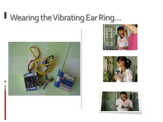 WearingtheVibratingEarRing…
 