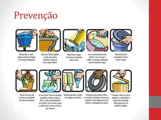 Prevenção
 