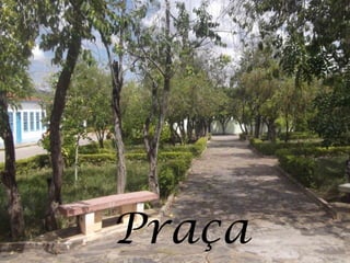 Praça
 