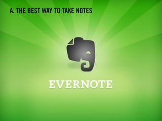 A. THE BEST WAY TO TAKE NOTES
 