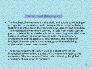 Environment (biophysical)
 