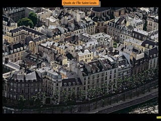 Quais de l’Île Saint LouisQuais de l’Île Saint Louis
 