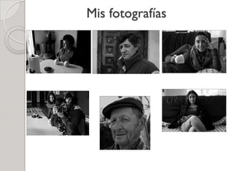 Mis fotografías
 