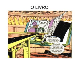 O LIVRO
 