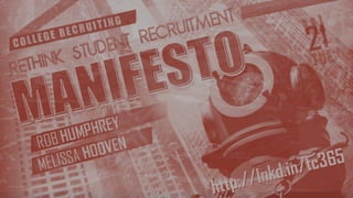 A Manifesto for Re-Thinking Student Recruitment | Talent Connect San Francisco 2014