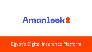 Egypt’s Digital Insurance Platform
 