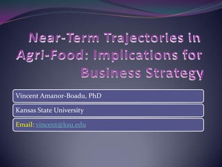 Near-Term Trajectories in Agri-Food: Implications for Business Strategy 