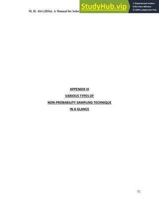 M. H. Alvi (2016): A Manual for Selecting Sampling Techniques in Research
52
APPENDIX III
VARIOUS TYPES OF
NON-PROBABILITY SAMPLING TECHNIQUE
IN A GLANCE
 