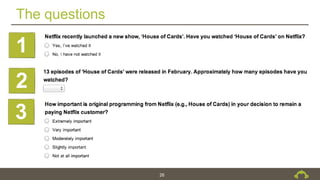 The questions
26
1
2
3
 