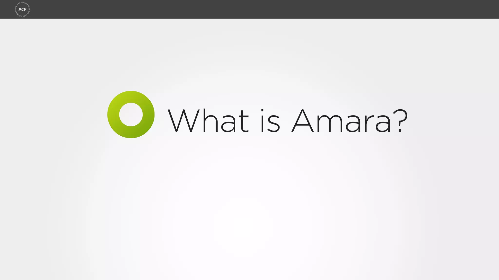 What is Amara?
 