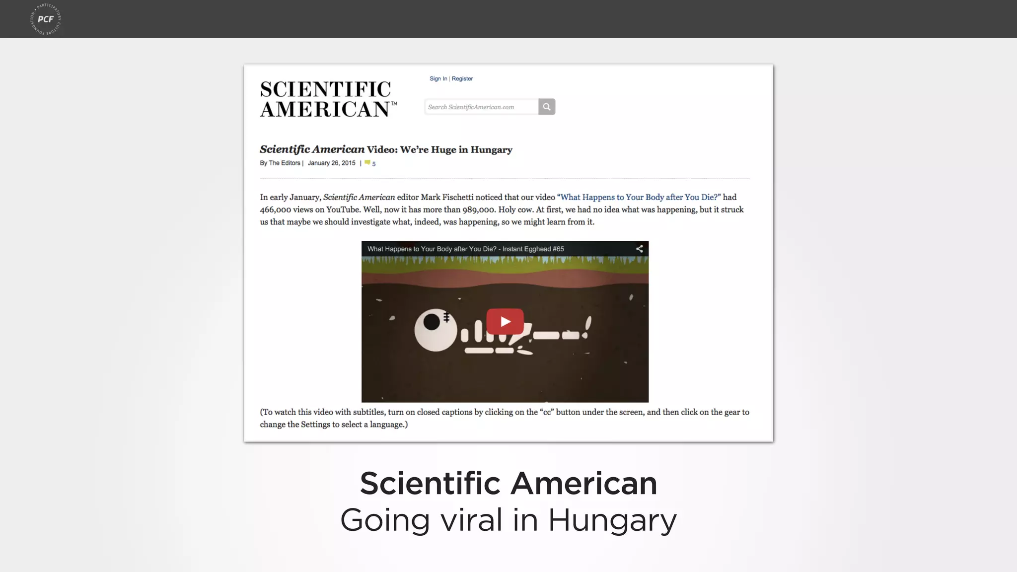 Scientific American
Going viral in Hungary
 