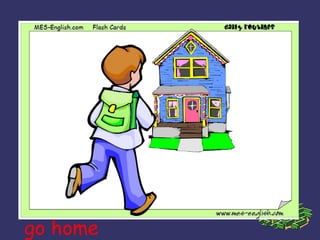 go home 