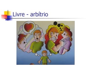 Livre - arbítrio 