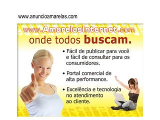 www.anuncioamarelas.com
 