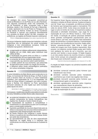 2010
CH - 1º dia | Caderno 2 - AMARELO - Página 5
Questão 17
O Brasil antes dos brasileiros
Questão 18
Istoé Dinheiro.
Questão 19
Rascunho
 