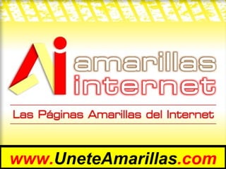 www. UneteAmarillas .com 