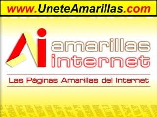 www. UneteAmarillas .com 