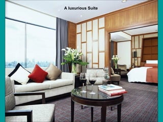 A luxurious Suite   