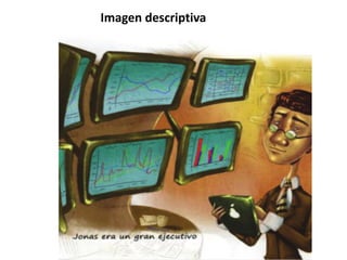 Imagen descriptiva
 