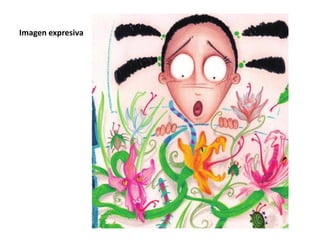 Imagen expresiva
 
