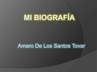 Amaro De Los Santos Tovar
 