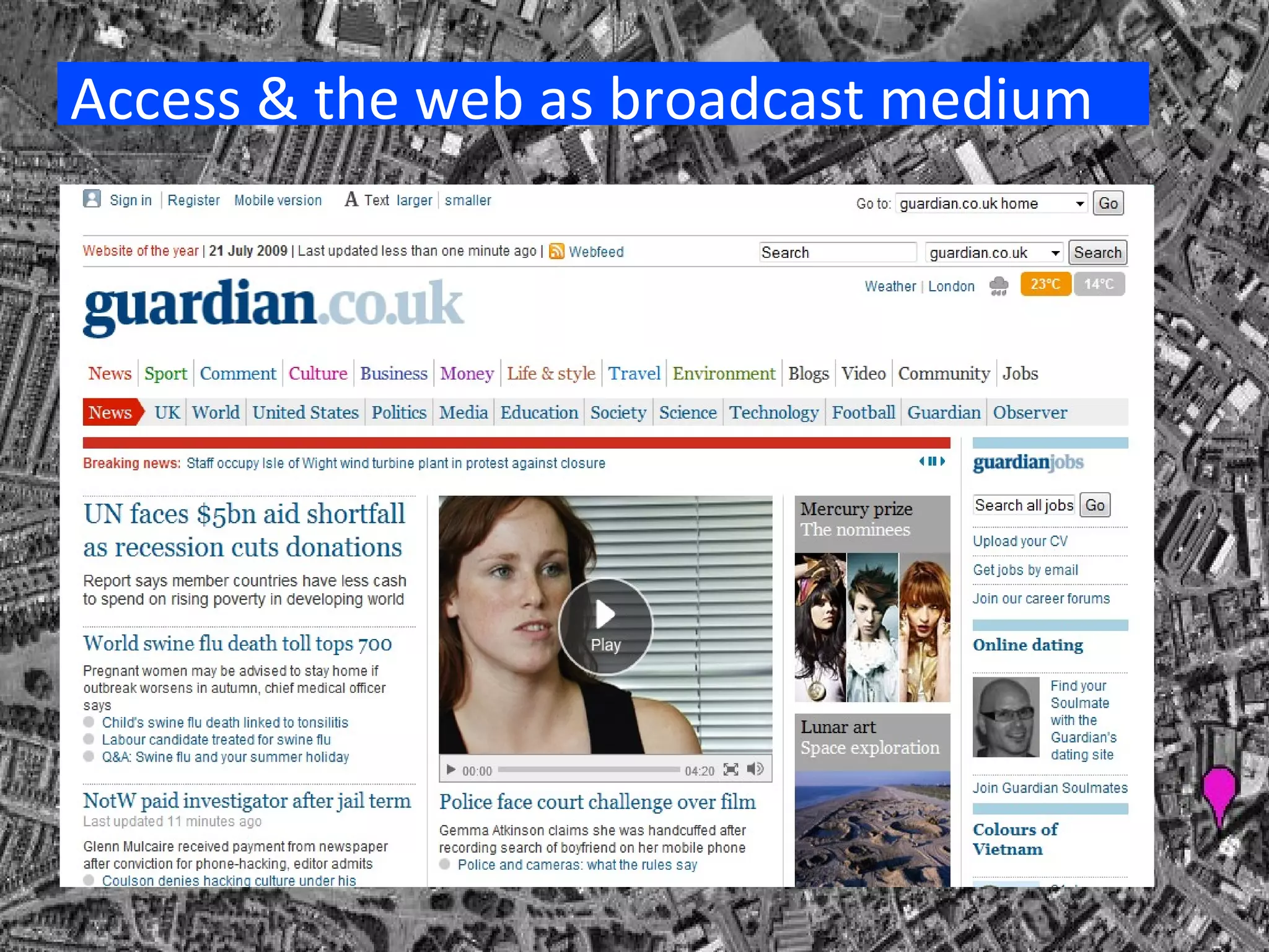 Access & the web as broadcast medium 