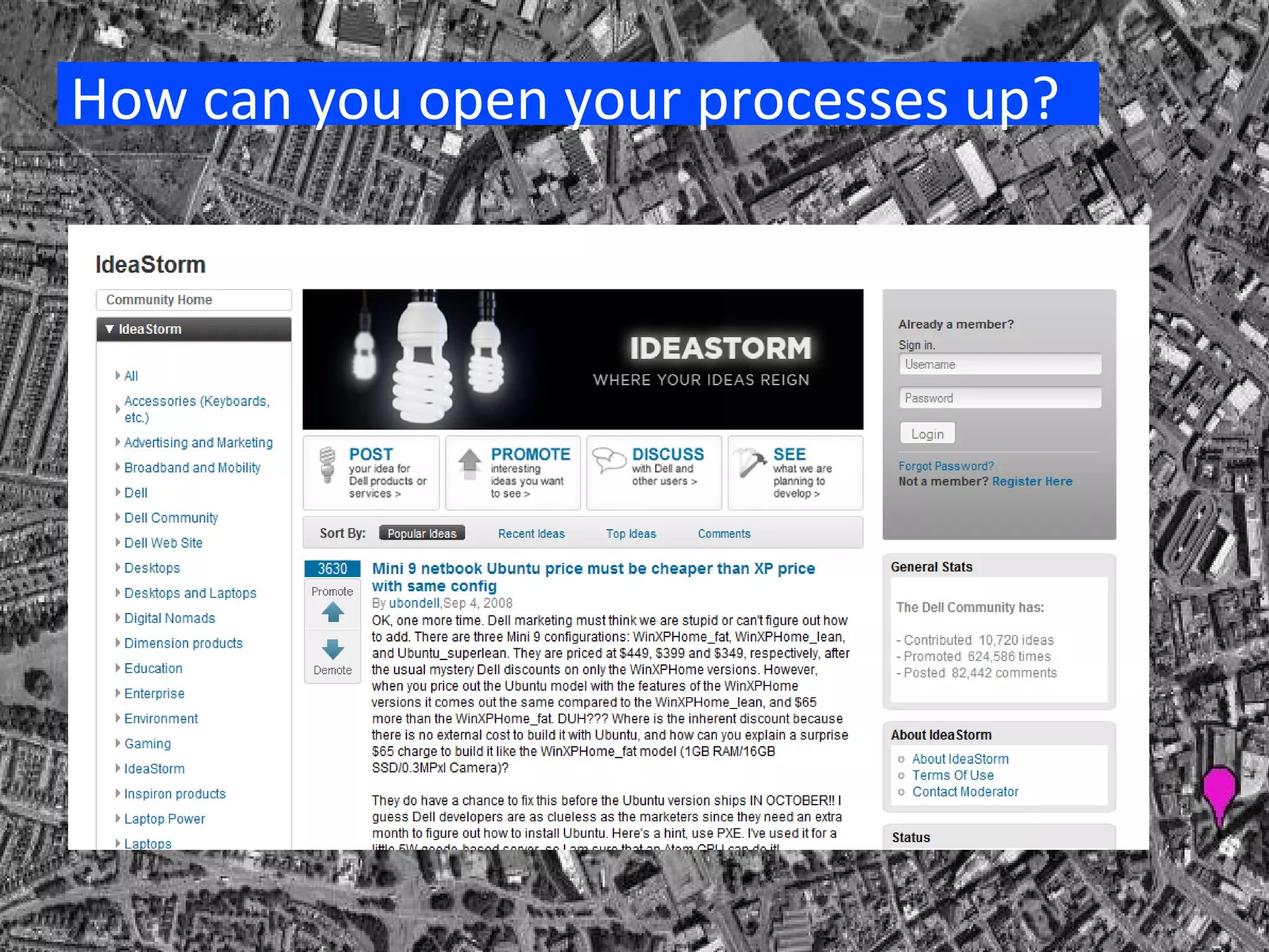 How can you open your processes up? 