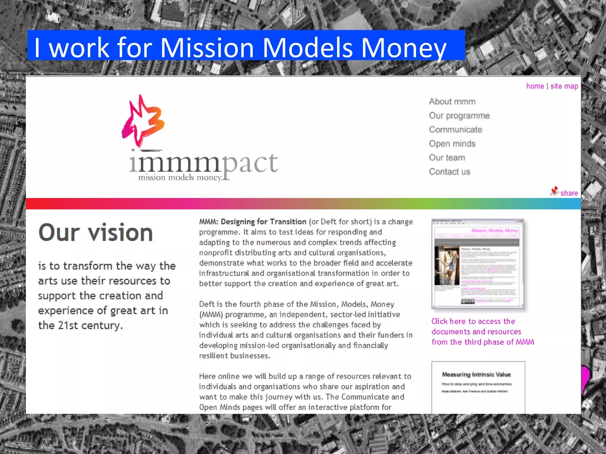 I work for Mission Models Money 