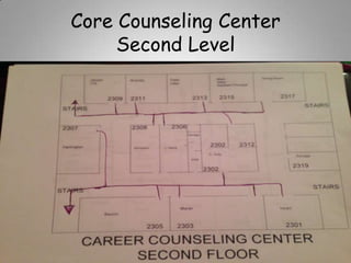 Core Counseling Center
Second Level

 