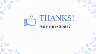 THANKS!
Any questions?
 