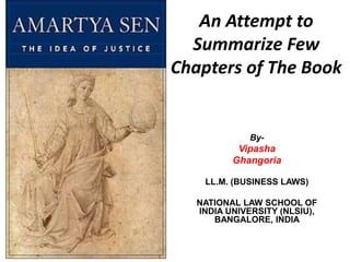 An Attempt to
Summarize Few
Chapters of The Book
By-
Vipasha
Ghangoria
LL.M. (BUSINESS LAWS)
NATIONAL LAW SCHOOL OF
INDIA UNIVERSITY (NLSIU),
BANGALORE, INDIA
 