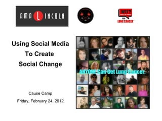 Using Social Media to Create Social Change