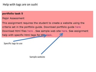 Help with tags are on sushi
Specific tags to use
Sample website
 