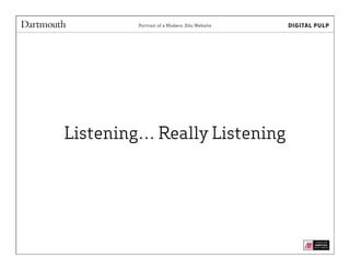 Listening… Really Listening
Portrait of a Modern .Edu Website
Listening… Really Listening
Portrait of a Modern .Edu Website
 