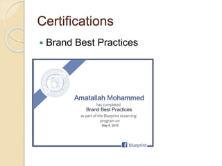 Certifications
 Brand Best Practices
 
