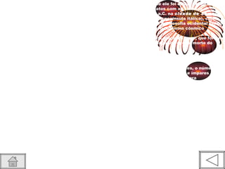 Da vida de Pitágoras quase nada pode ser afirmado com certeza, já que ele foi objeto de uma série
de relatos tardios e fantasiosos, como os referentes a viagens e contatos com as culturas
orientais. Parece certo, contudo, que o filósofo tenha nascido em 570 a.C. na cidade de Samos.
Fundou uma escola mística e filosófica em Crotona (colônias gregas na península itálica), cujos
princípios foram determinantes para a evolução geral da matemática e da filosofia ocidental sendo
os principais temas a harmonia matemática, a doutrina dos números e o dualismo cósmico
essencial.
Acredita-se que Pitágoras tenha sido casado com a física e matemática grega Theano, que foi sua
aluna. Supõe-se que ela e as duas filhas tenham assumido a escola pitagórica após a morte do
marido.


Pitágoras cunhado em moeda.
Os pitagóricos interessavam-se pelo estudo das propriedades dos números. Para eles, o número,
sinônimo de harmonia, constituído da soma de pares e ímpares - os números pares e ímpares
expressando as relações que se encontram em permanente processo de mutação -, era
considerado como a essência das coisas, criando noções opostas (limitado e ilimitado) e sendo a
base da teoria da harmonia das esferas.
Segundo os pitagóricos, o cosmo é regido por relações matemáticas. A observação dos astros
sugeriu-lhes que uma ordem domina o universo. Evidências disso estariam no dia e noite, no
alterar-se das estações e no movimento circular e perfeito das estrelas. Por isso o mundo poderia
ser chamado de cosmos, termo que contém as idéias de ordem, de correspondência e de beleza.
Nessa cosmovisão também concluíram que a Terra é esférica, estrela entre as estrelas que se
movem ao redor de um fogo central. Alguns pitagóricos chegaram até a falar da rotação da Terra
sobre o eixo, mas a maior descoberta de Pitágoras ou dos seus discípulos (já que há obscuridades
em torno do pitagorismo, devido ao caráter esotérico e secreto da escola) deu-se no domínio da
geometria e se refere às relações entre os lados do triângulo retângulo. A descoberta foi
enunciada no teorema de Pitágoras.
Pitágoras foi expulso de Crotona e passou a morar em Metaponto, onde morreu, provavelmente em
496 a.C. ou 497 a.C..
 