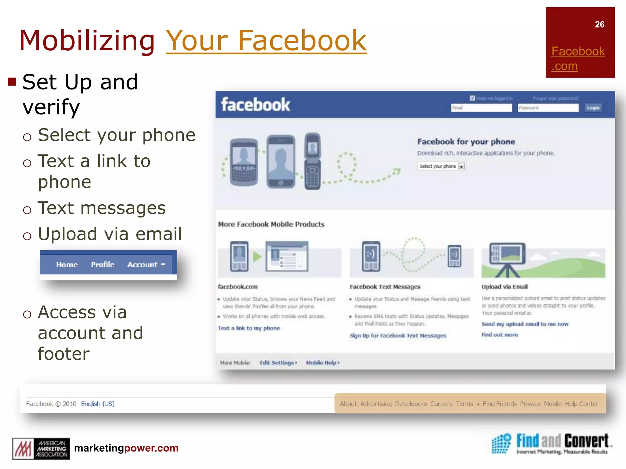 Section TwoGetting started…Setting Up:Personal ProfileYour SettingsNotificationsMobilizingFind FriendsAccountApplicationsBusiness ProfileApplicationsGroupsHelp Center