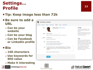 Settings AccountFill in the basicsAdd locationDon’t protect tweetsPasswordUse to change password