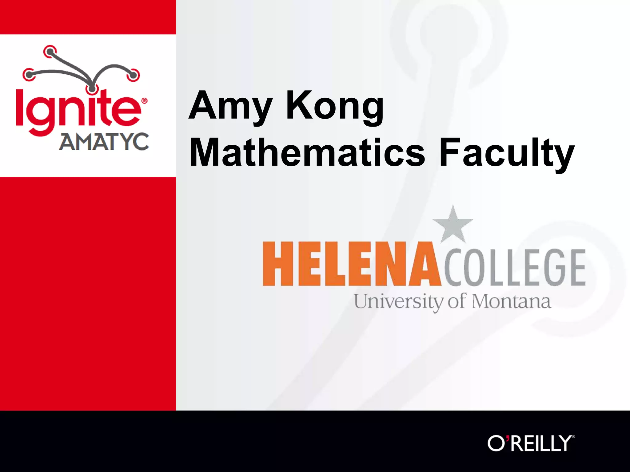 Amy Kong
Mathematics Faculty
 