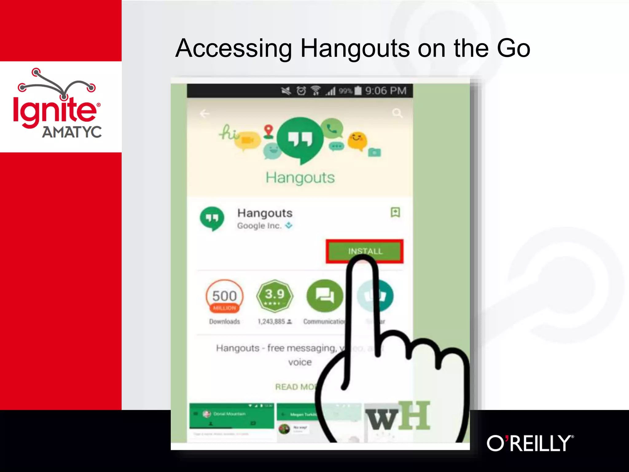 Accessing Hangouts on the Go
 
