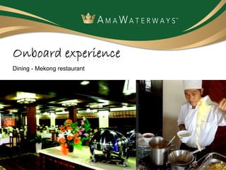 Dining - Mekong restaurant 