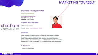 Proprietary & Confidential
12
MARKETING YOURSELF
 