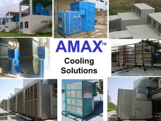 AMAX        ™

 Cooling
Solutions
 