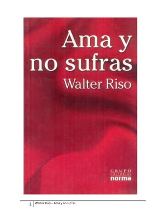1 Walter Riso – Ama y no sufras
 